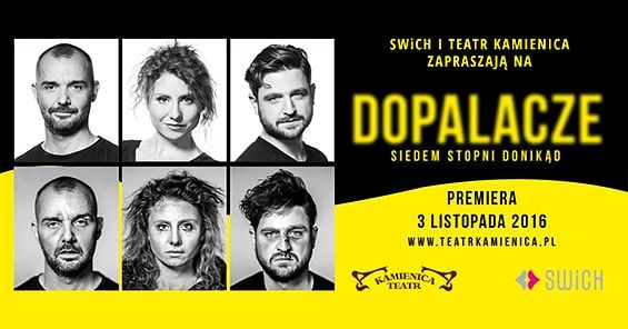 Teatr Kamienica oraz Szkoła Wizażu i Charakteryzacji SWiCh zapraszają na spektakl pt. Dopalacze. 