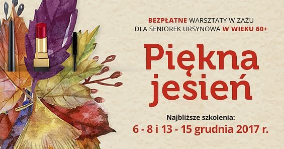 Piękna Jesień - bezpłatne warsztaty makijażu dla seniorów z Ursynowa w Szkole Wizażu i Charakteryzacji SWiCh